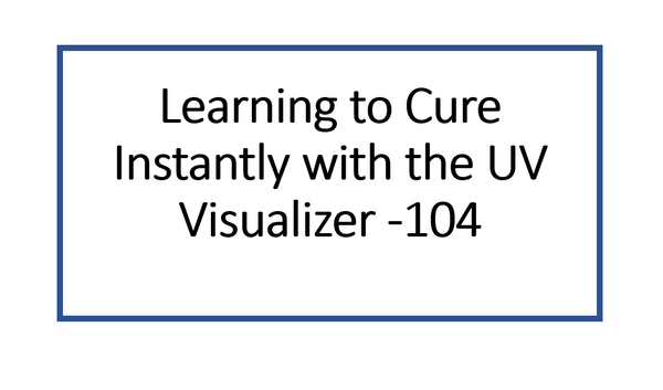Learning to Cure with the UV Visualizer